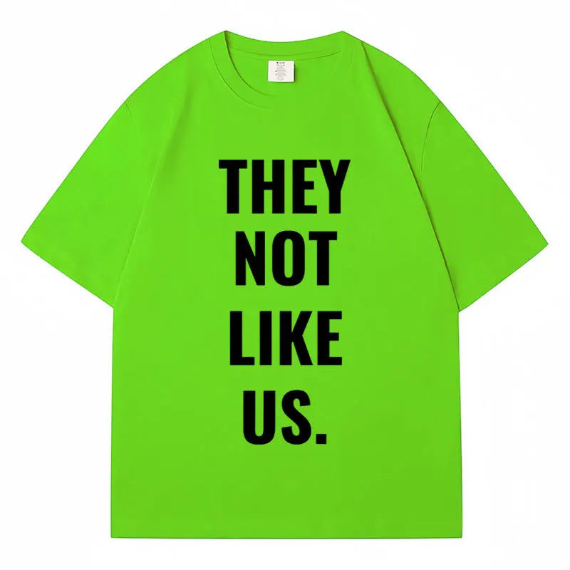 New Song They Not Like Us Print T Shirt Men Women Hip Hop Fashion Oversized Short Sleeve Streetwear