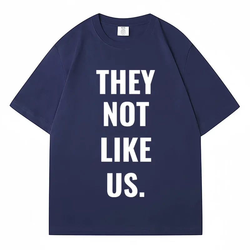 New Song They Not Like Us Print T Shirt Men Women Hip Hop Fashion Oversized Short Sleeve Streetwear