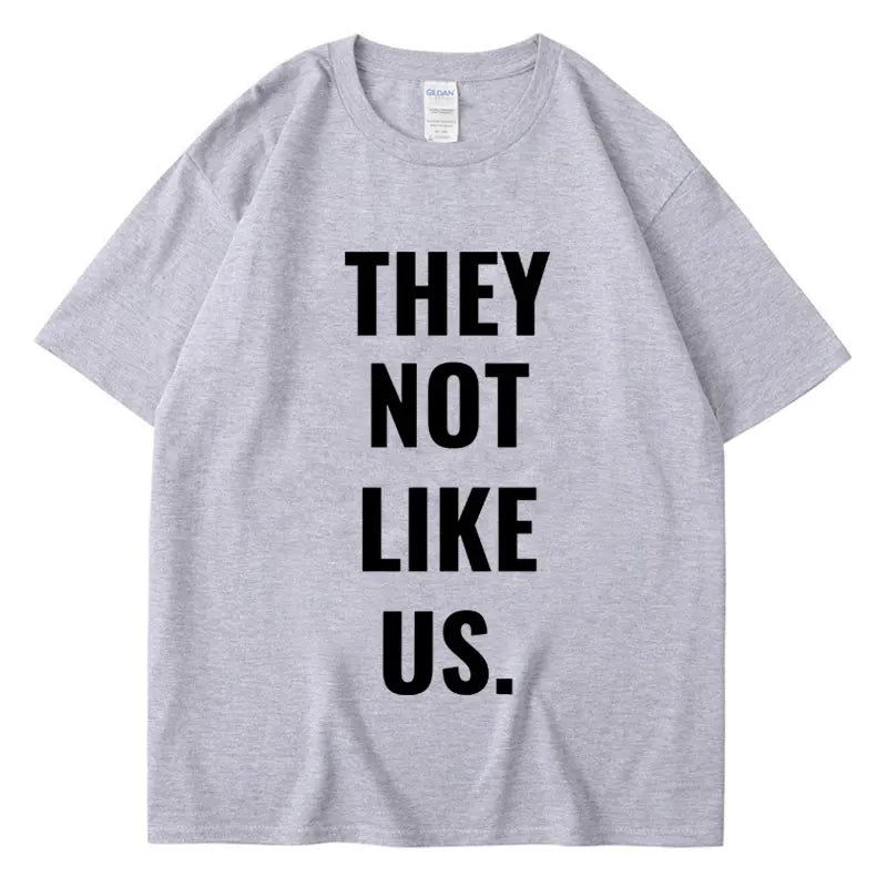 New Song They Not Like Us Print T Shirt Men Women Hip Hop Fashion Oversized Short Sleeve Streetwear